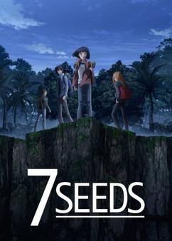 Get anime like 7 Seeds