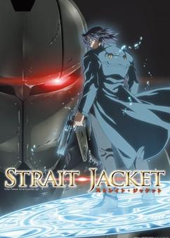 Get anime like Strait Jacket