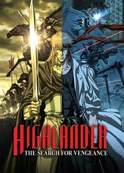 Find anime like Highlander: The Search for Vengeance