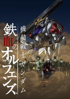 Get anime like Kidou Senshi Gundam: Tekketsu no Orphans 2nd Season