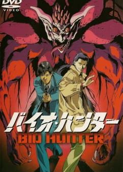 Get anime like Bio Hunter