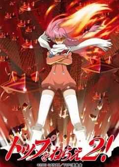 Find anime like Top wo Nerae 2! Diebuster