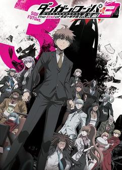 Get anime like Danganronpa 3: The End of Kibougamine Gakuen - Mirai-hen