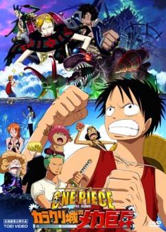 Find anime like One Piece Movie 07: Karakuri-jou no Mecha Kyohei