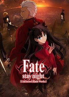 Find anime like Fate/stay night: Unlimited Blade Works Prologue