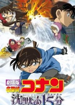 Find anime like Detective Conan Movie 15: Quarter of Silence