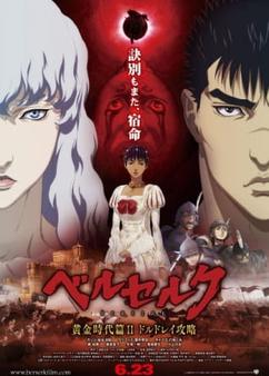 Find anime like Berserk: Ougon Jidai-hen II - Doldrey Kouryaku