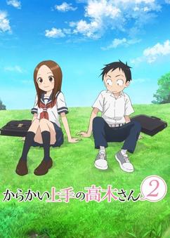 Get anime like Karakai Jouzu no Takagi-san 2
