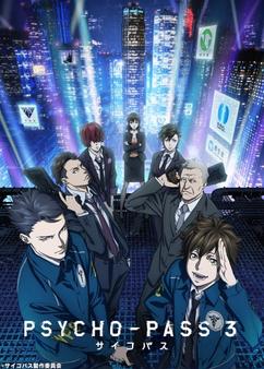 Find anime like Psycho-Pass 3