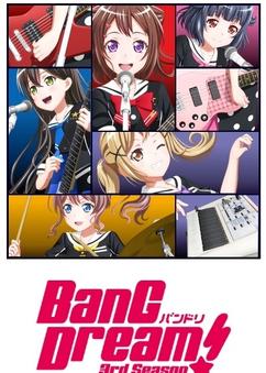 Get anime like BanG Dream! 3rd Season