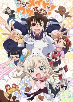 Find anime like Uchi no Maid ga Uzasugiru!