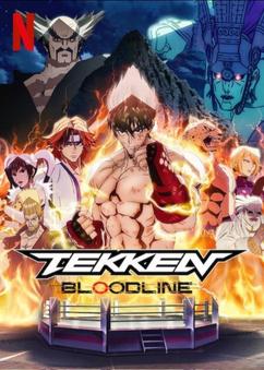 Find anime like Tekken: Bloodline