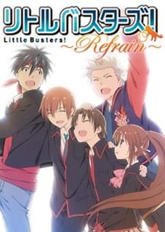 Get anime like Little Busters! Refrain
