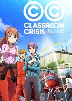 Get anime like Classroom☆Crisis