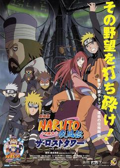Find anime like Naruto: Shippuuden Movie 4 - The Lost Tower