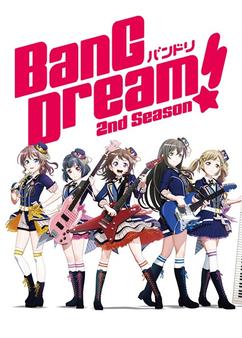 Get anime like BanG Dream! 2nd Season