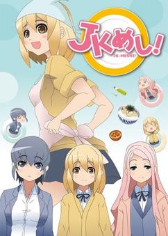 Get anime like JK Meshi!