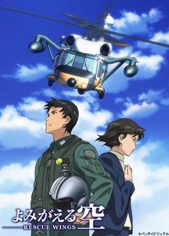 Get anime like Yomigaeru Sora: Rescue Wings