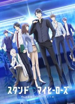 Find anime like Stand My Heroes: Piece of Truth