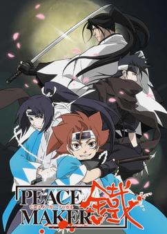 Find anime like Peace Maker Kurogane
