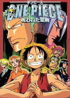 Get anime like One Piece Movie 05: Norowareta Seiken