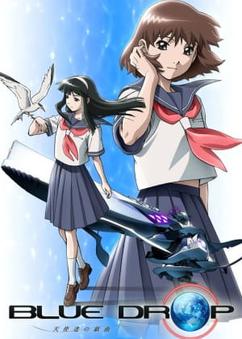 Find anime like Blue Drop: Tenshi-tachi no Gikyoku