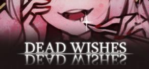 Get games like Dead Wishes