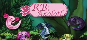 Get games like RB: Axolotl
