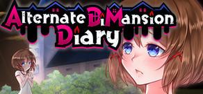 Get games like Alternate DiMansion Diary