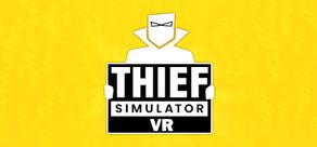 Get games like Thief Simulator VR