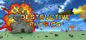 Get games like Destructive physics