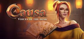 Get games like Causa, Voices of the Dusk