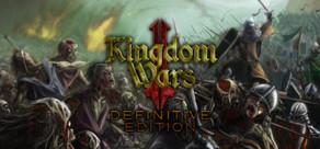 Get games like Kingdom Wars 2: Definitive Edition