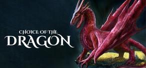 Get games like Choice of the Dragon