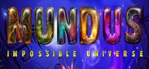 Get games like Mundus - Impossible Universe