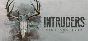 Get games like Intruders: Hide and Seek