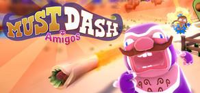 Get games like Must Dash Amigos