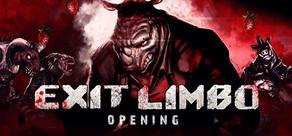 Get games like Exit Limbo: Opening