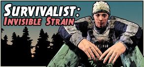 Get games like Survivalist: Invisible Strain