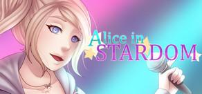 Get games like Alice in Stardom