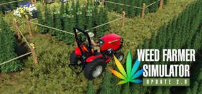 Get games like Weed Farmer Simulator