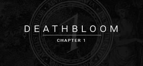 Get games like Deathbloom: Chapter 1