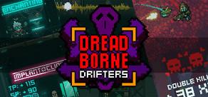 Get games like Dreadborne Drifters