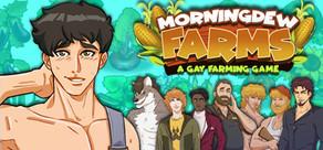 Get games like Morningdew Farms: A Gay Farming Game