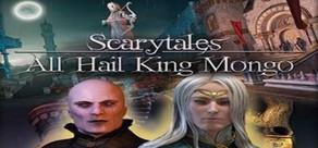 Get games like Scarytales: All Hail King Mongo