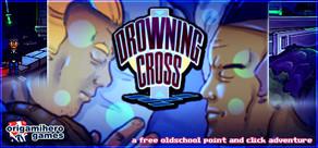 Get games like Drowning Cross