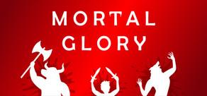 Get games like Mortal Glory