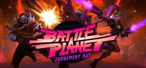 Get games like Battle Planet: Judgement Day