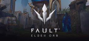 Get games like Fault: Elder Orb