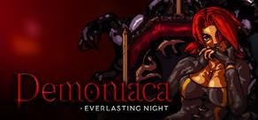 Get games like Demoniaca: Everlasting Night